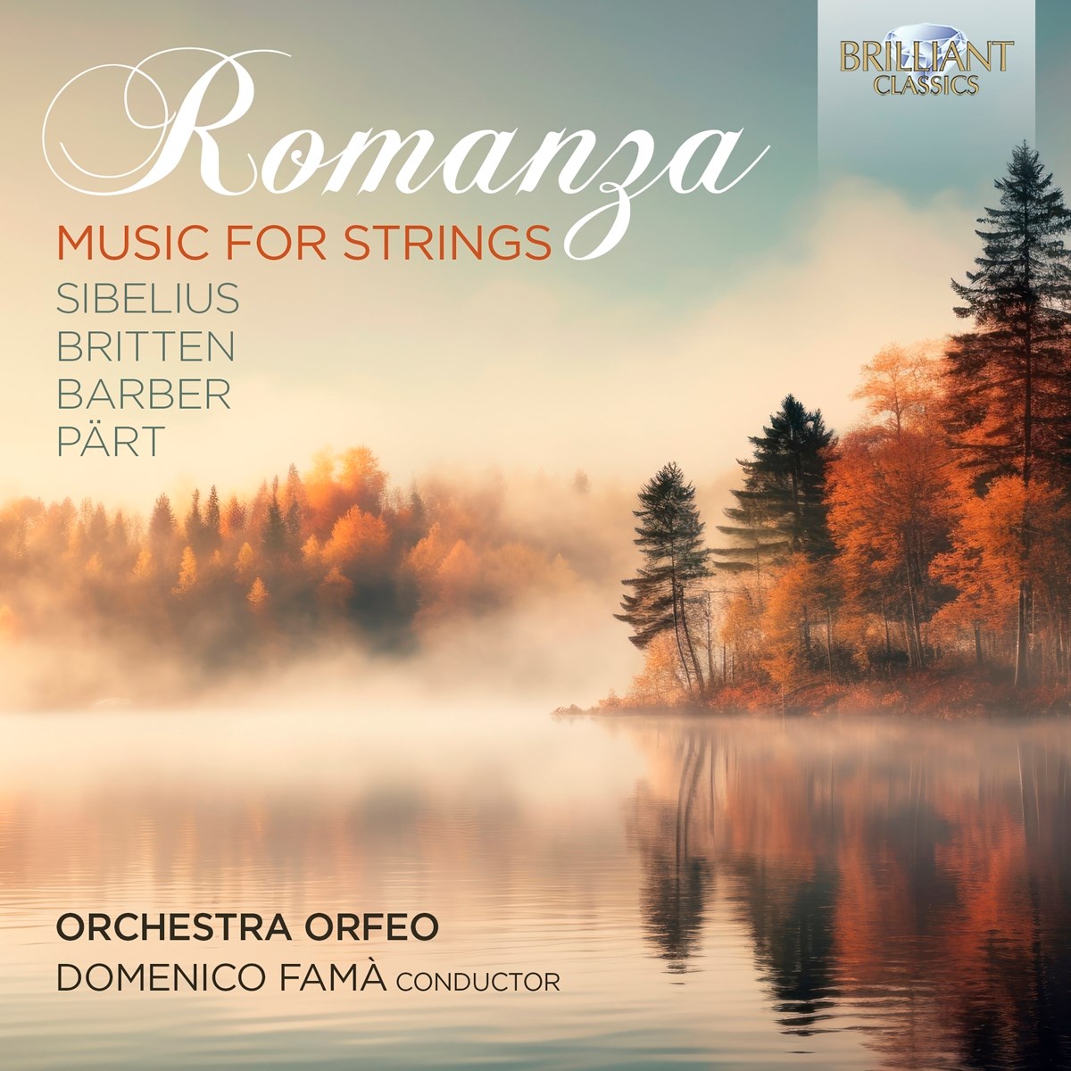 Afbeelding van Orchestra Orfeo & Domenico Famà - Romanza: Music For Strings By Sibelius, Britten, Barber & Pärt