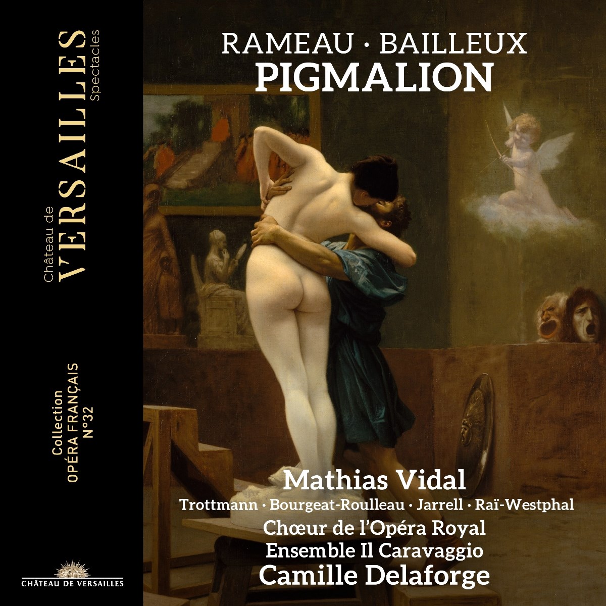 Afbeelding van Camille Delaforge, Ensemble Il Caravaggio, Choeur De L'opera Royal, Mathias Vidal, Catherine Trottmann, Louise Bourgeat-Roulleau, Laura Jarrell, Apolline Rai-Westphal - Pigmalion