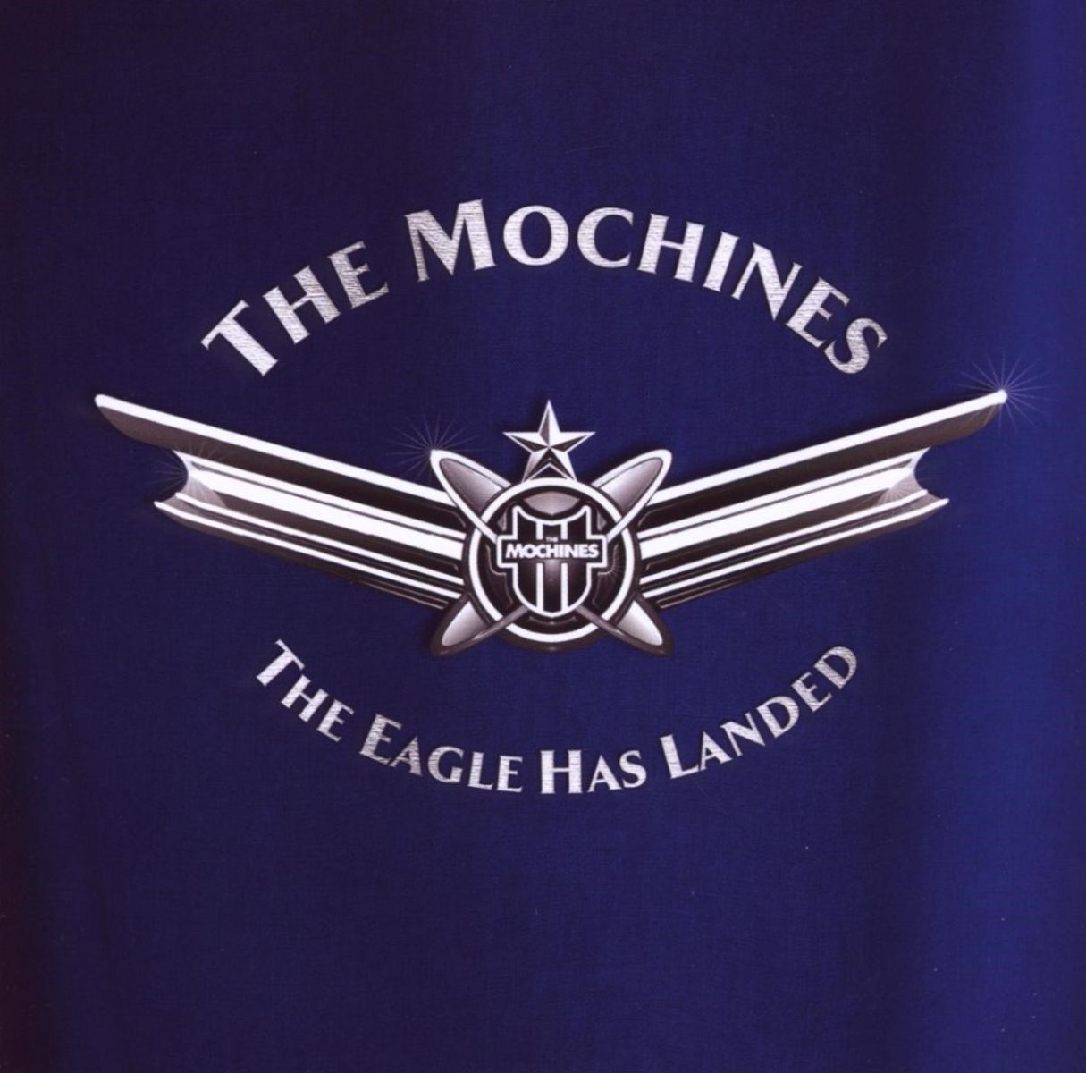 The Mochines - The Eagle Has Landed
