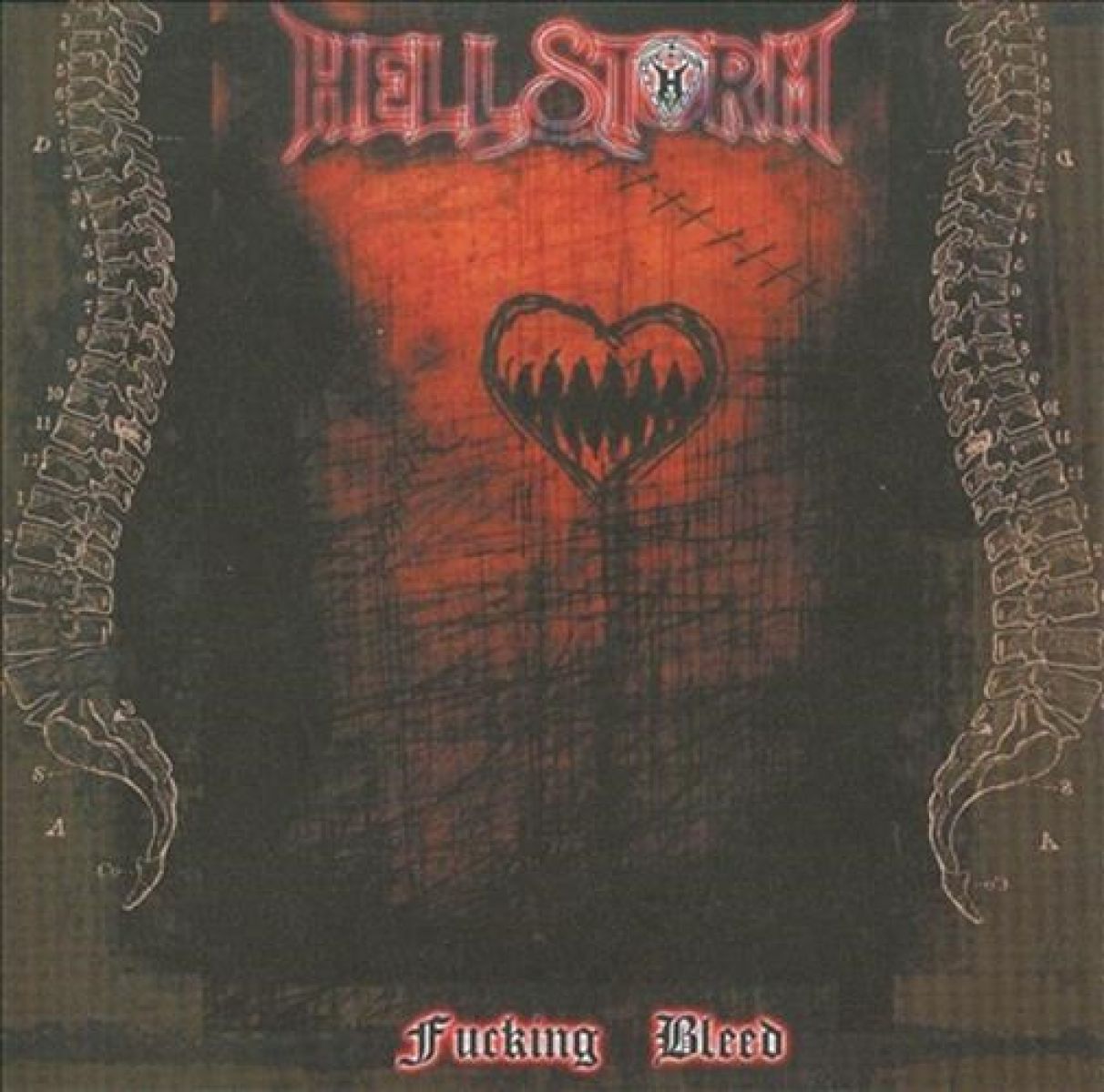 Hellstorm - Fucking Bleed