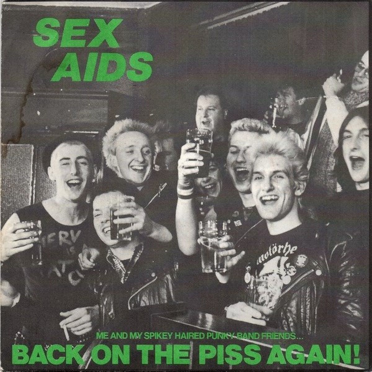 Afbeelding van Sex Aids - Back On The Piss Again!