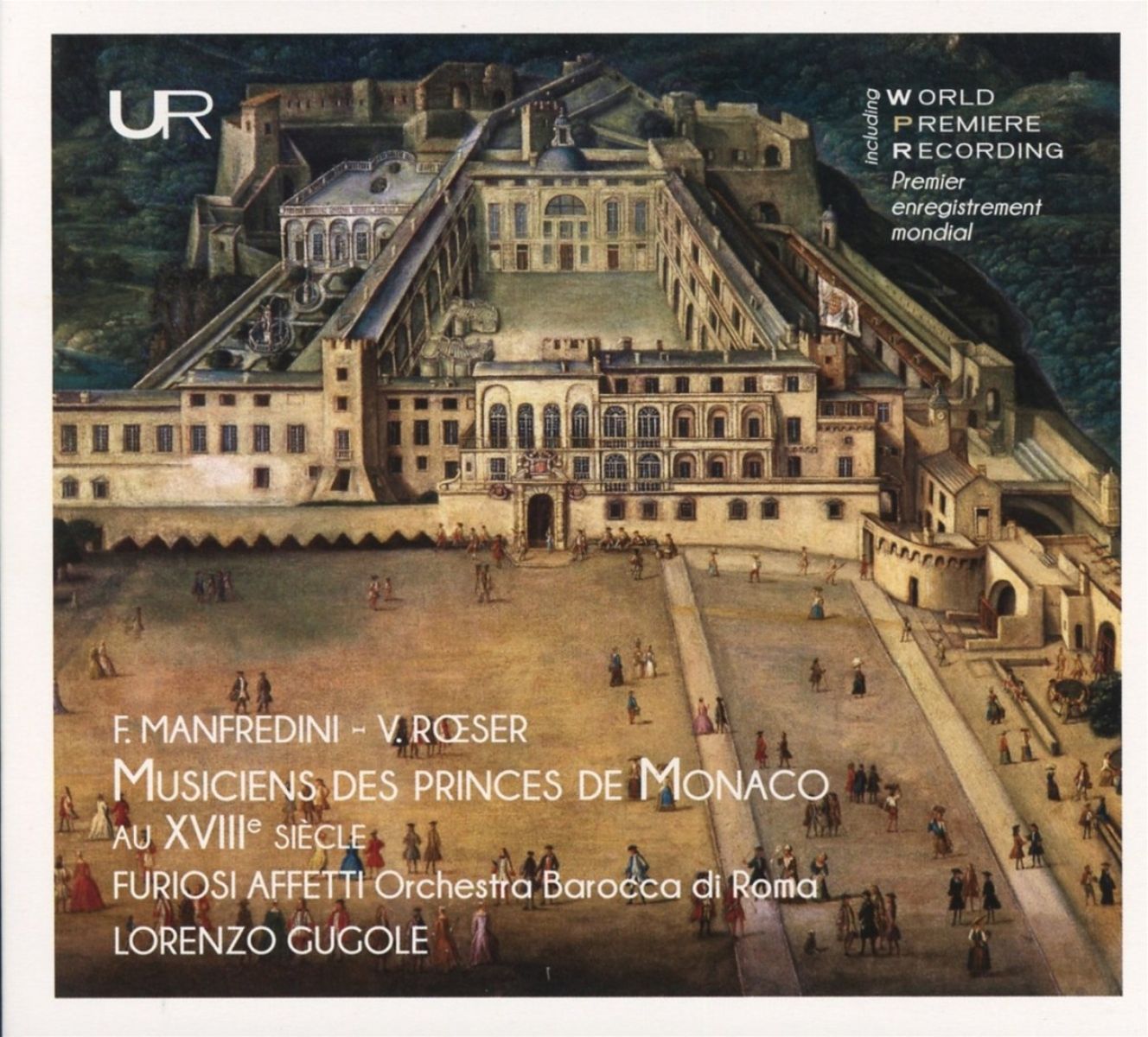 Lorenzo Gugole & Furiosi Affetti Ensemble - Manfredini & Roeser: The Musicians Of The Princes De Monaco Au XVIIIe Siecle