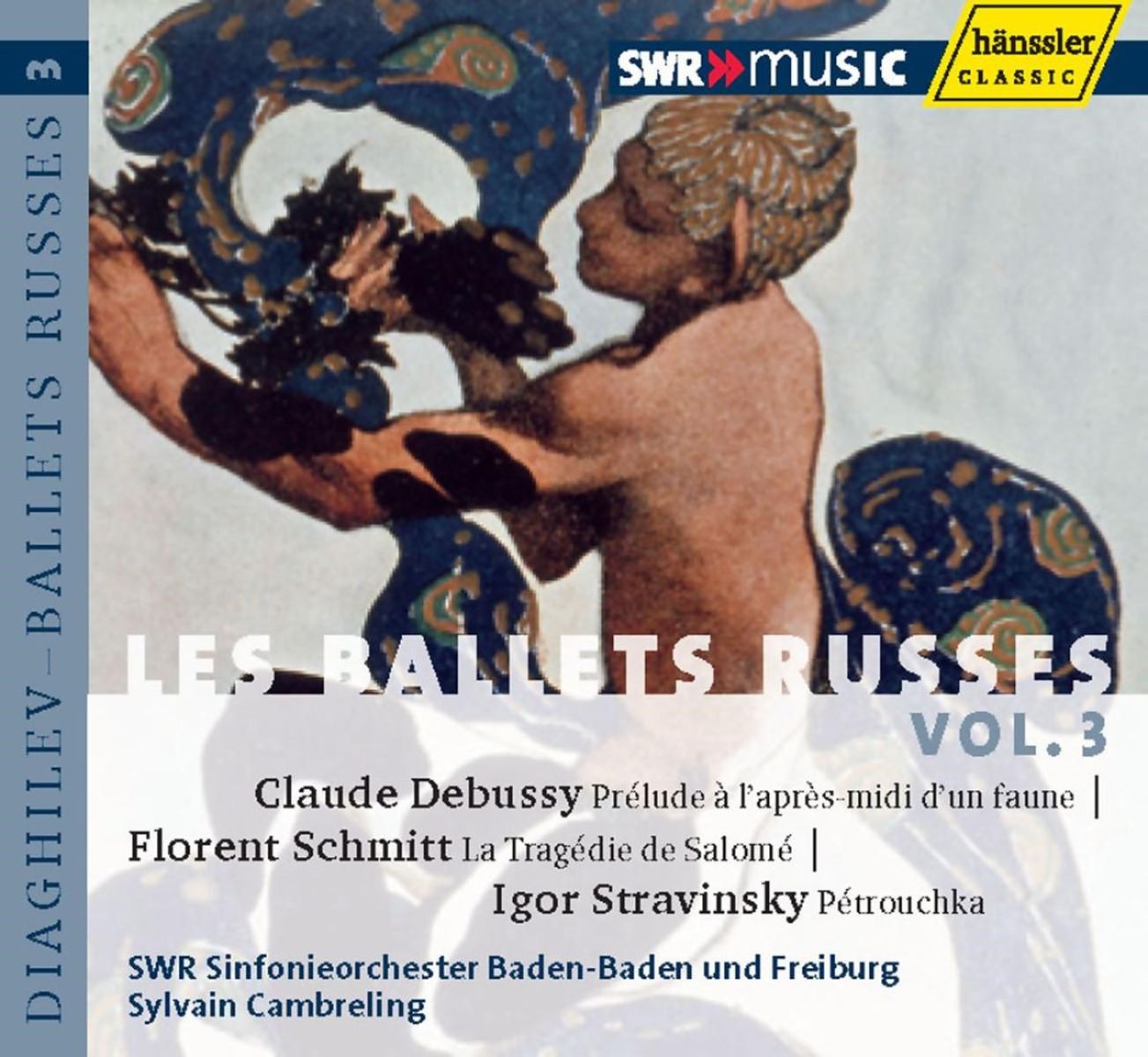 SWR Sinfonieorchester Baden-Baden Und Freiburg - Les Ballets Russes Volume 3