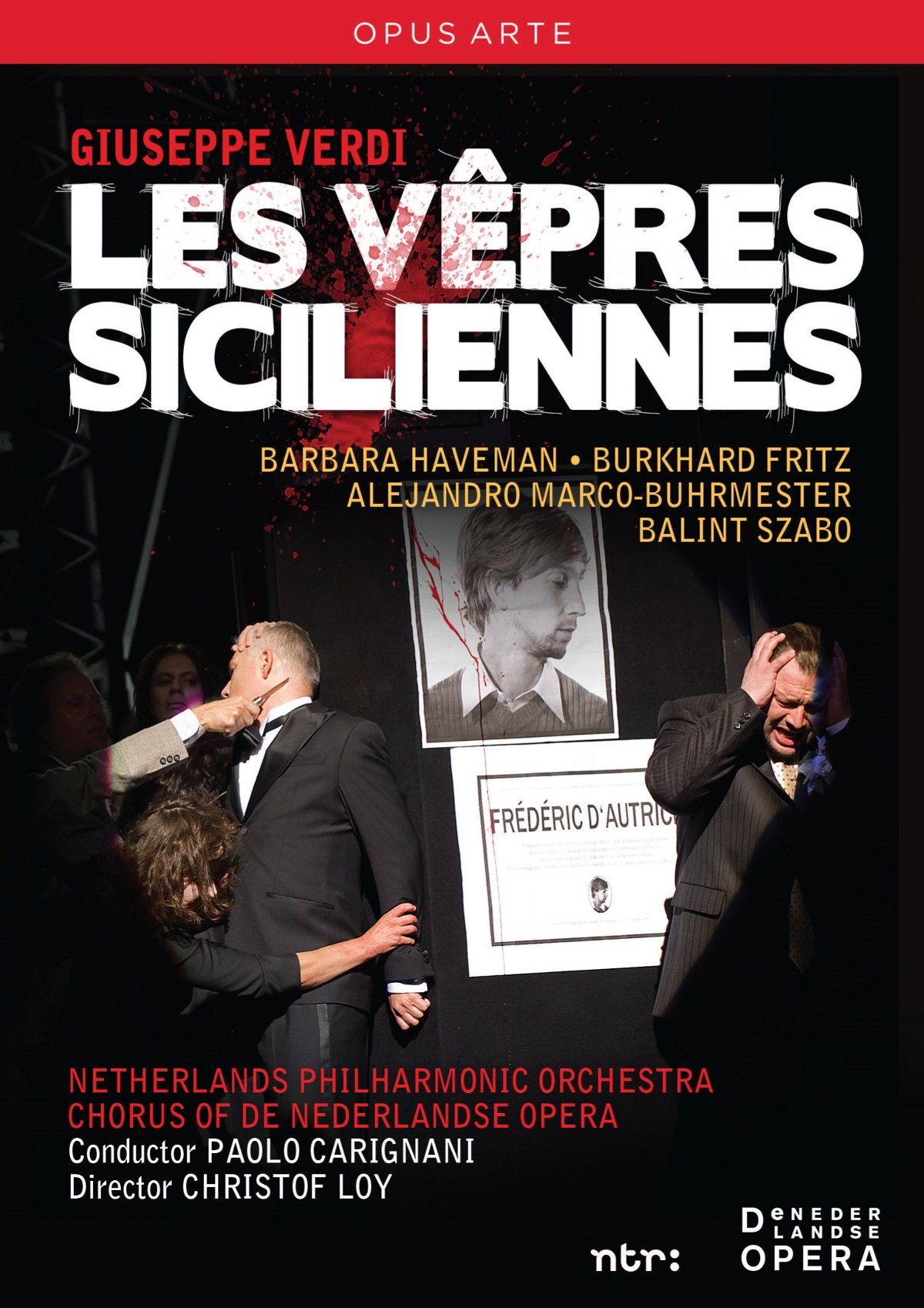 Barbara Haveman, De Nederlandse Opera, Netherlands Philharmonic Orchestra - Verdi: Les Vêpres Siciliennes