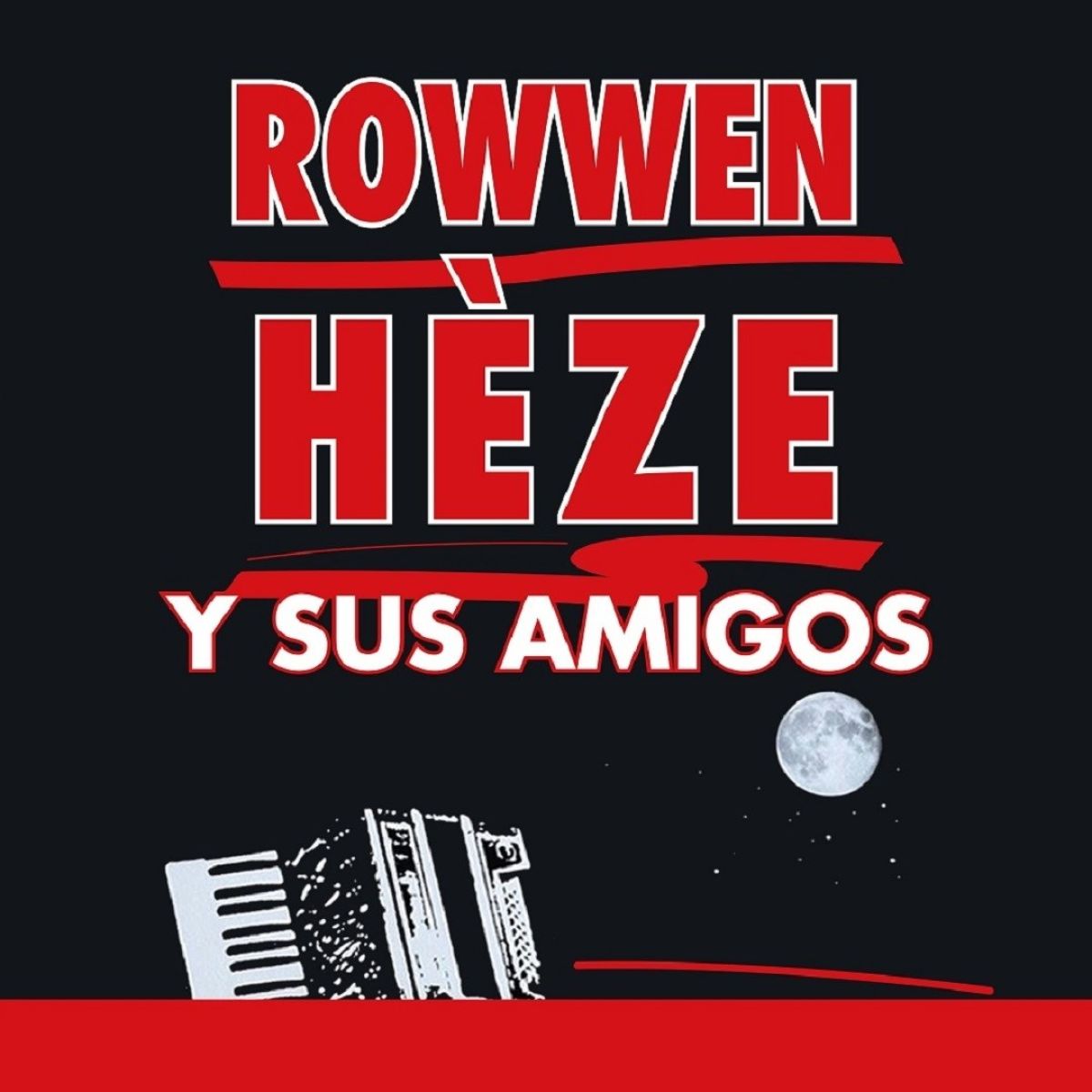 Afbeelding van Rowwen Hèze - Y Sus Amigos