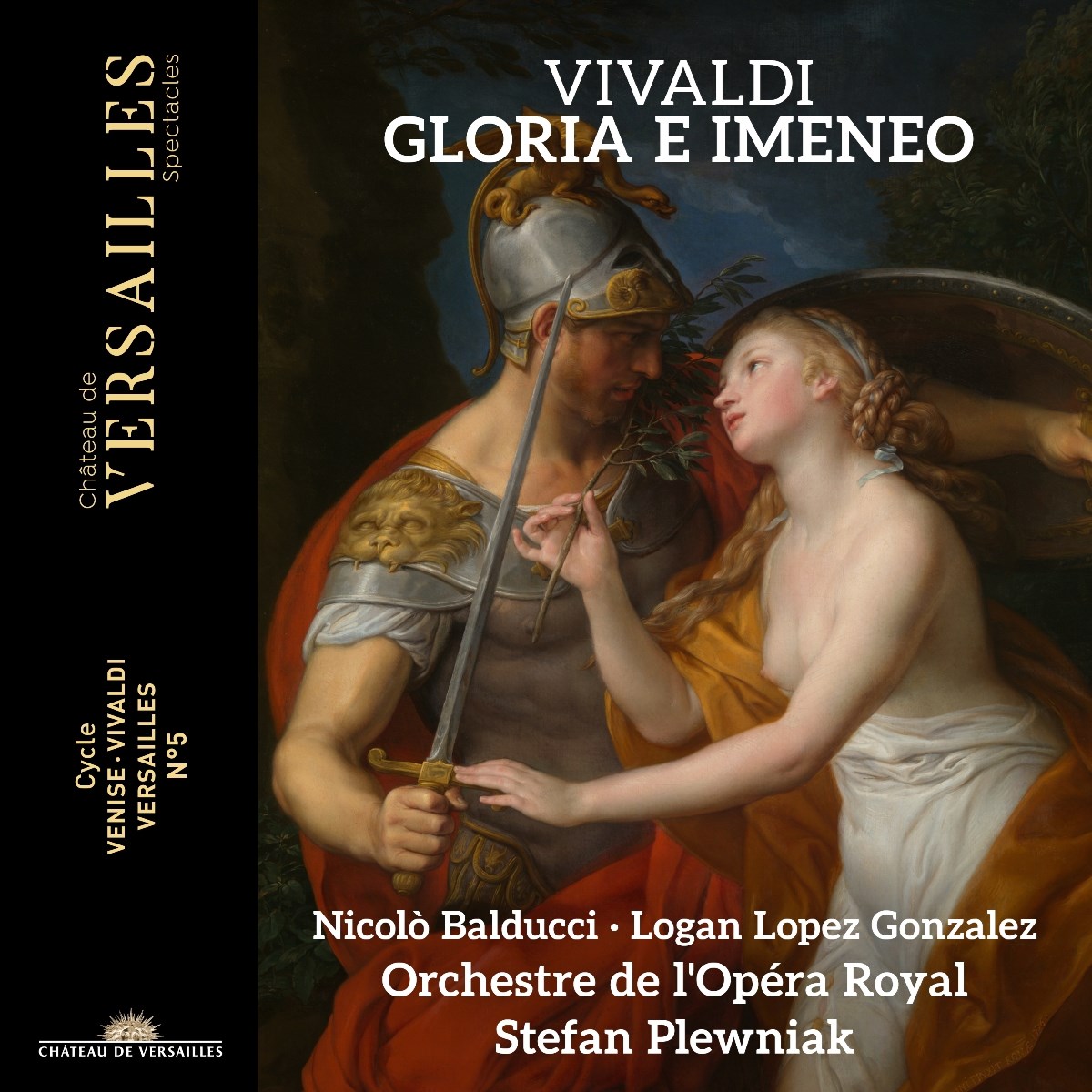 Nicolò Balducci, Logan Lopez Gonzalez, Stefan Plewniak, Orchestre De L'opera Royal - Vivaldi: Gloria E Imeneo