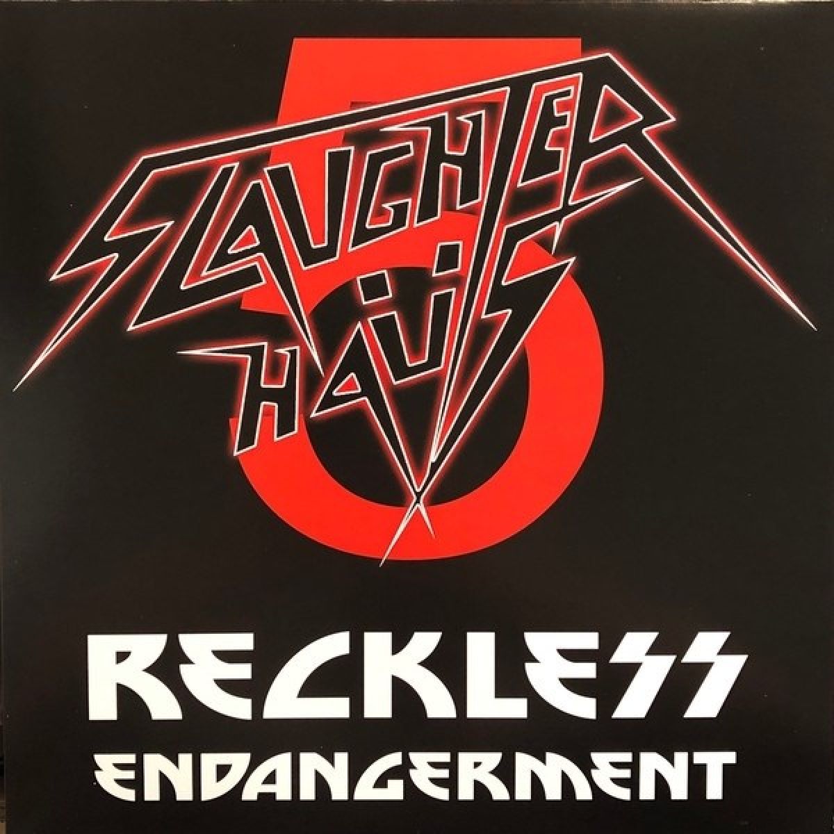 Slaughter Haüs 5 - Reckless Endangerment