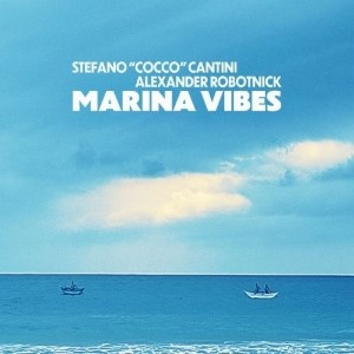 Alexander Robotnick & Stefano Cocco Cantini - Marina Vibes