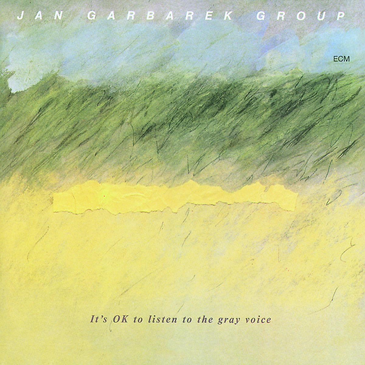 Jan Garbarek Group - It's OK To Listen To The Gray Voice