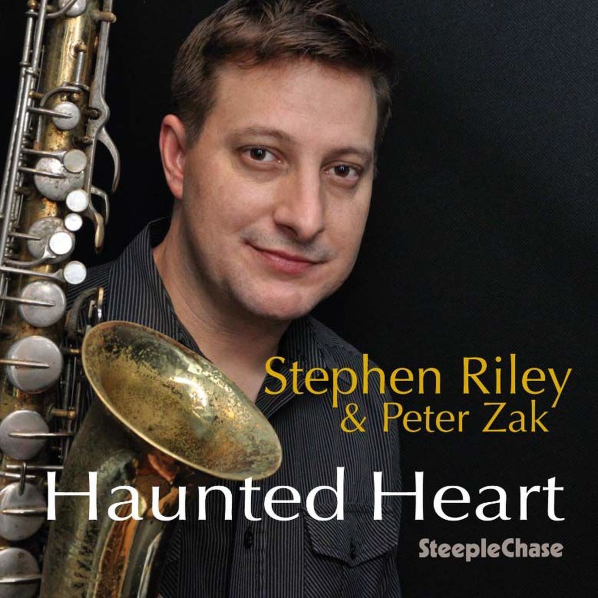 Stephen Riley & Peter Zak - Haunted Heart