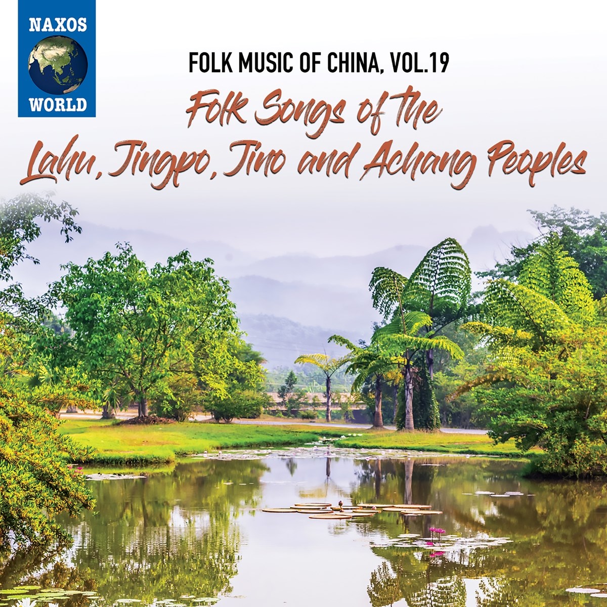 Afbeelding van Various Artists - Folk Songs Of The Lahu, Jingpo, Jino and Achang Peoples