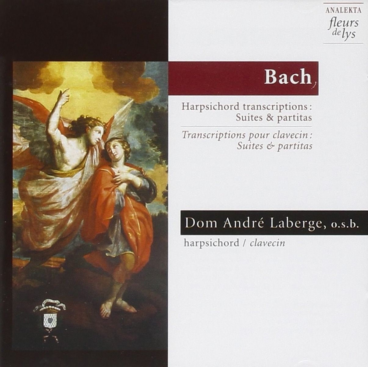 Dom André Laberge - J.S. Bach: Transcriptions Pour Clavecin: Suite