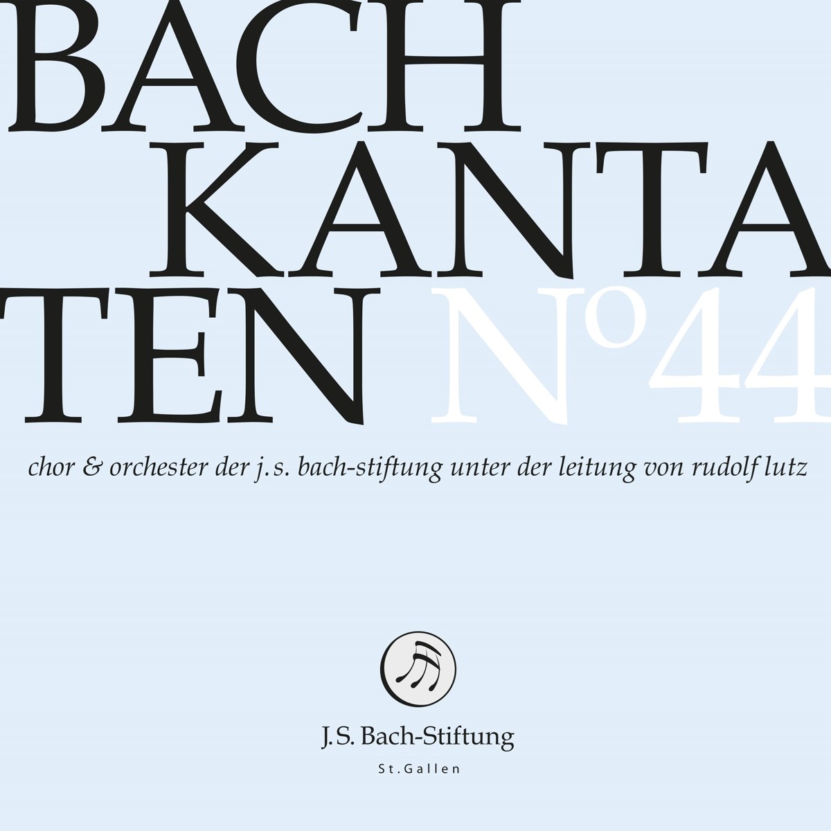 Afbeelding van Choir & Orchestra Of The J.S. Bach Foundation, Rudolf Lutz - Bach: Kantaten N° 44