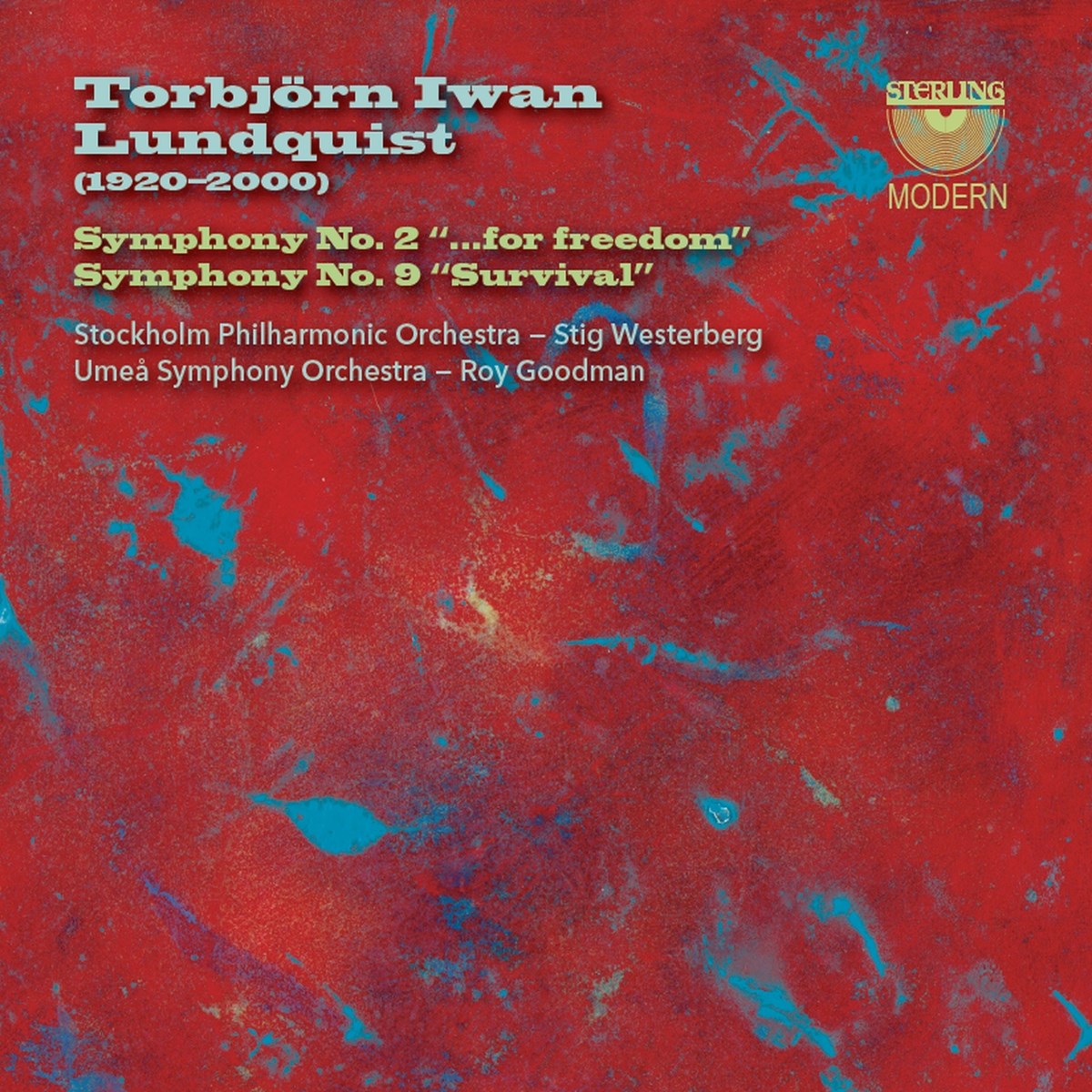 Afbeelding van Stockholms Filharmoniska Orkester, Stig Westerberg, Umeå Symphony Orchestra, Roy Goodman - Lundquist: Symphony No. 2 "...For Freedom" | Symphony No. 9 "Survival"