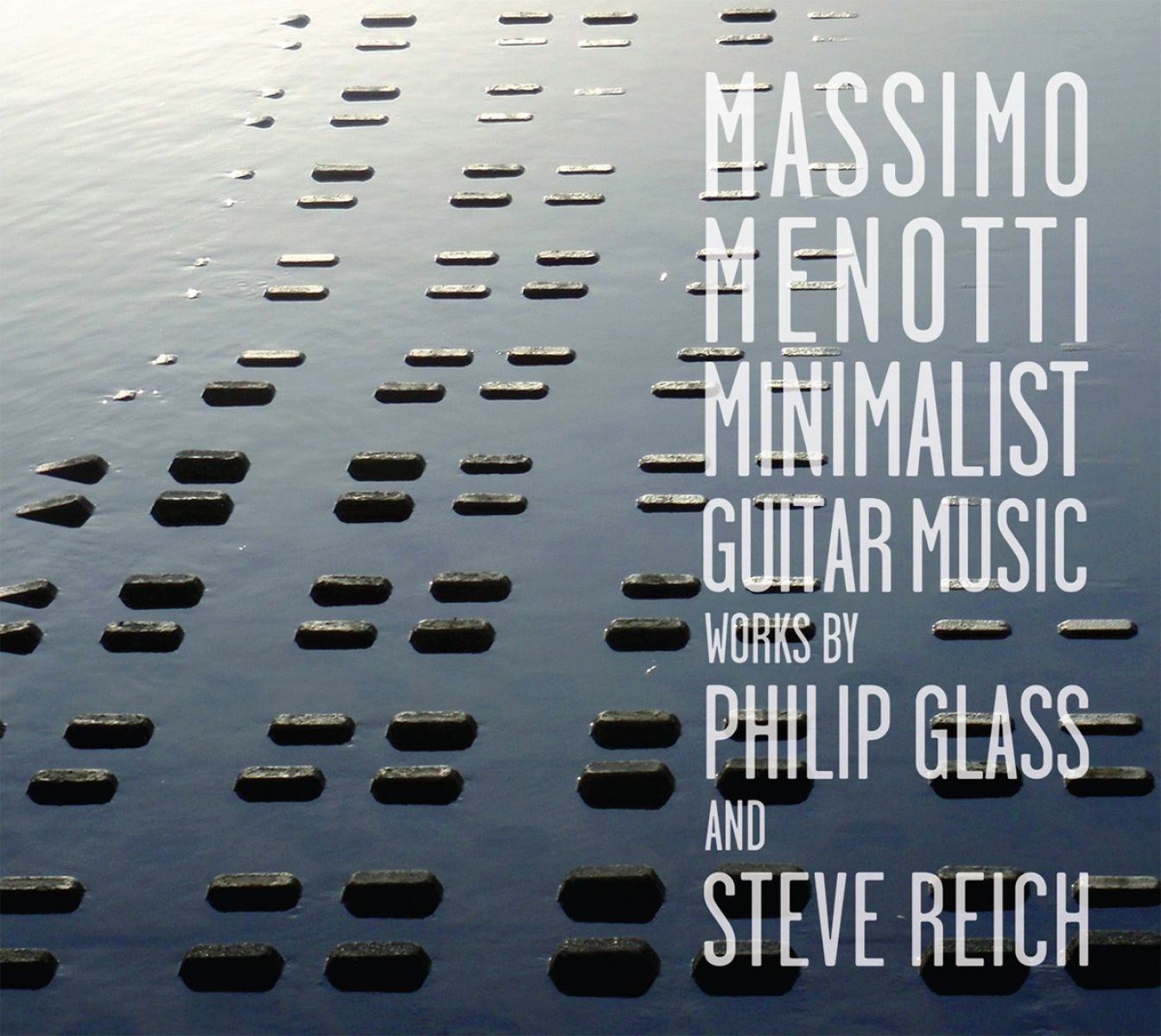 Afbeelding van Massimo Menotti - Minimalist Guitar Music - Works By Philip Glass And Steve Reich