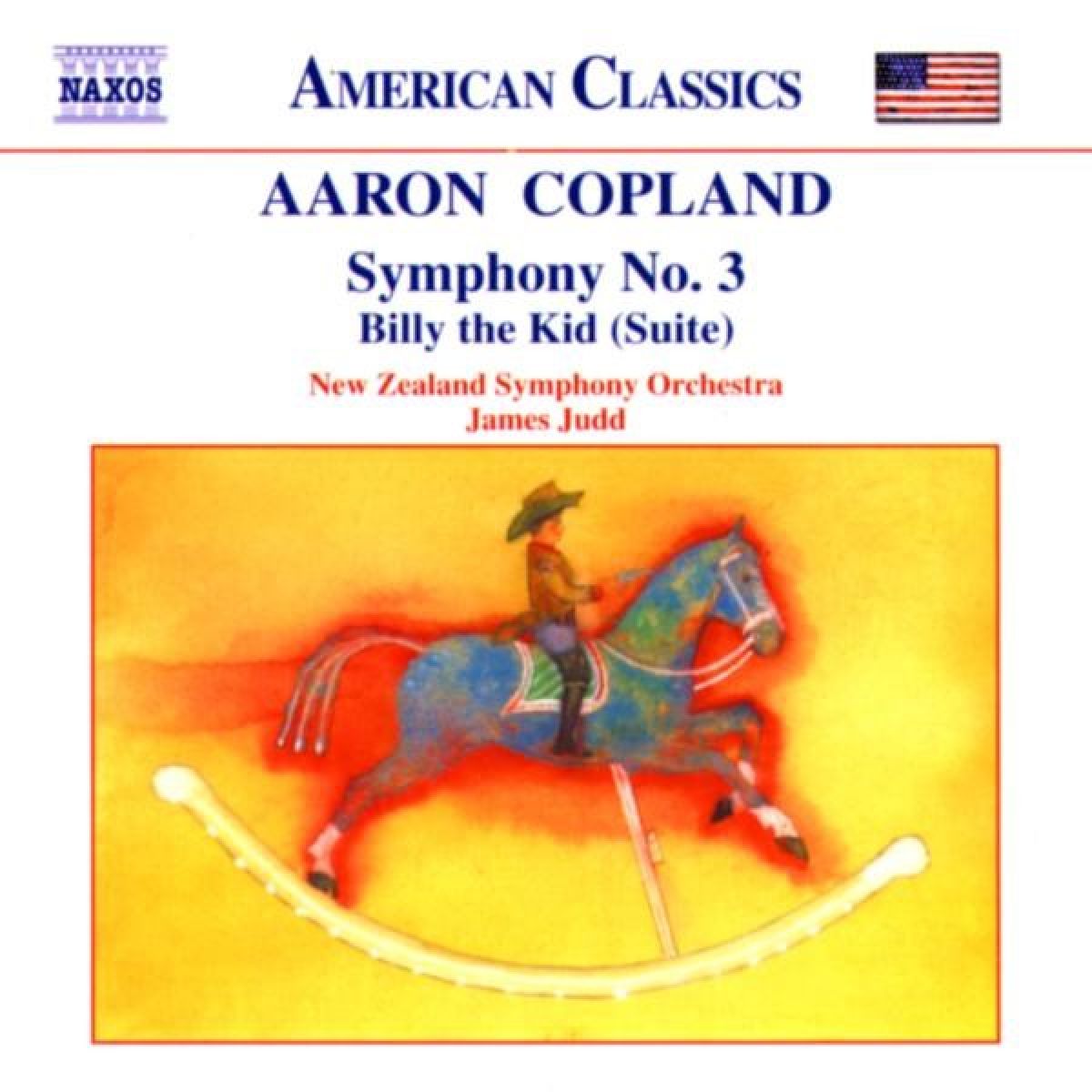 New Zealand Symphony Orchestra, James Judd - Copland: Billy The Kid | Symphony No. 3