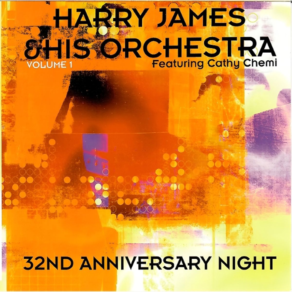 Afbeelding van Harry James & His Orchestra - 32nd Anniversary Night (Vol. 1)
