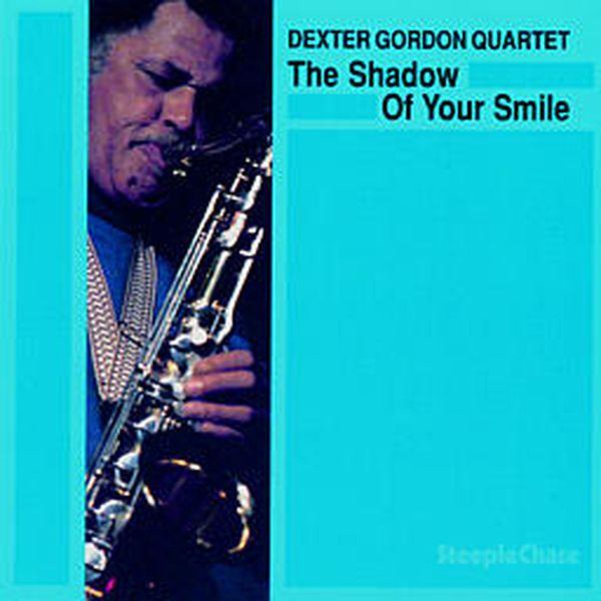 Dexter Gordon Quartet - The Shadow Of Your Smile
