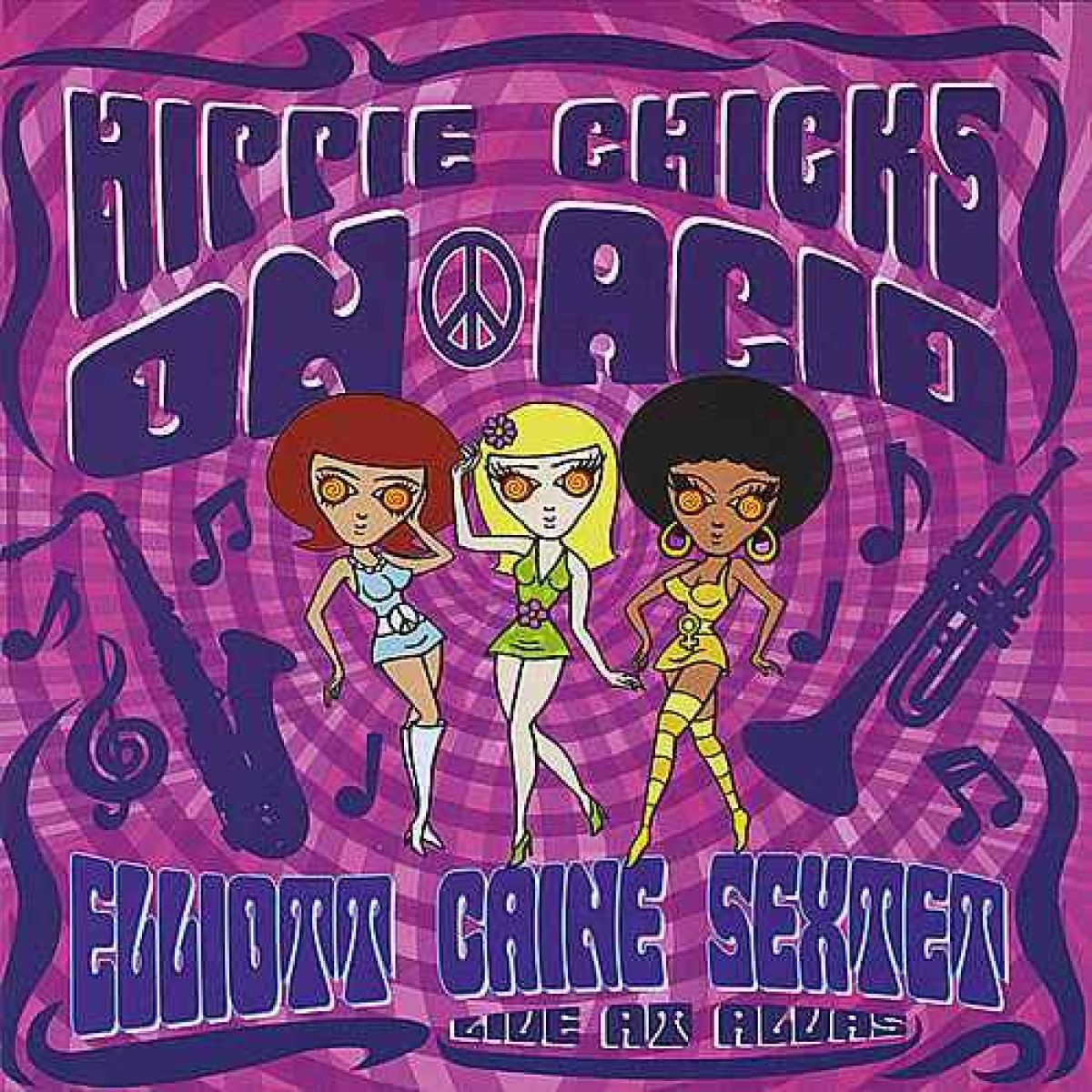Afbeelding van Elliott Caine Sextet - Hippie Chicks On Acid / Live At Alvas