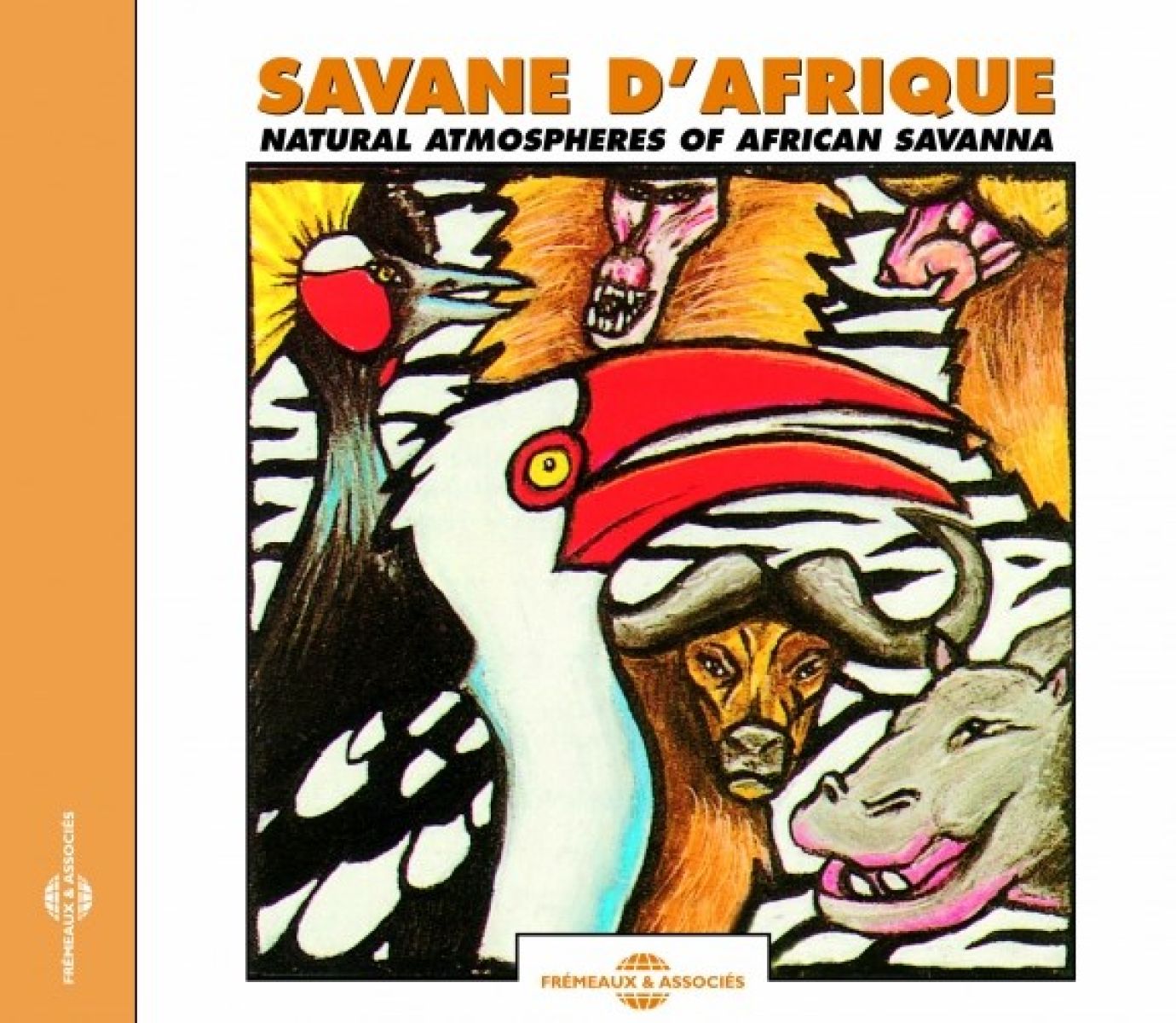 Pierre Huguet - Savane D'Afrique - Les Voix De La Brousse En Afrique Orientale