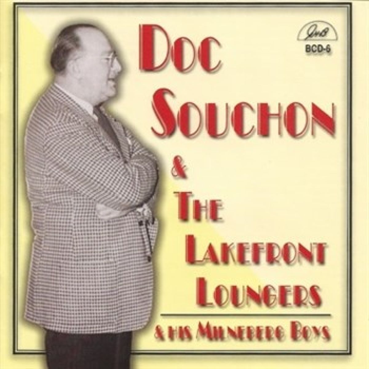 Afbeelding van Dr. Edmond Souchon & The Lakefront Loungers & Doc Souchon And His Milneburg Boys - Doc Souchon & The Lakefront Loungers