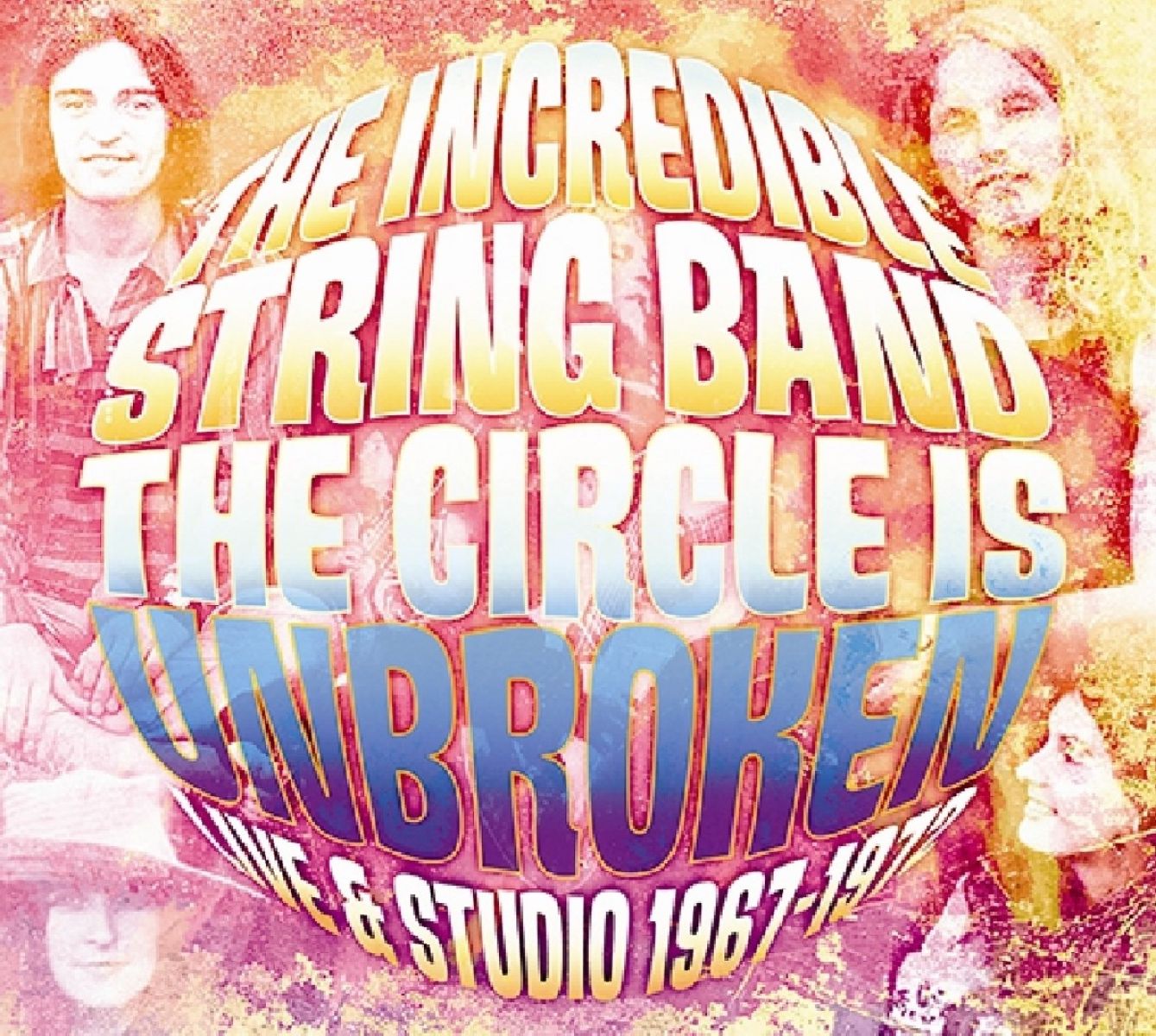 Afbeelding van Circle Is Unbroken Live & Studio 1967-1972