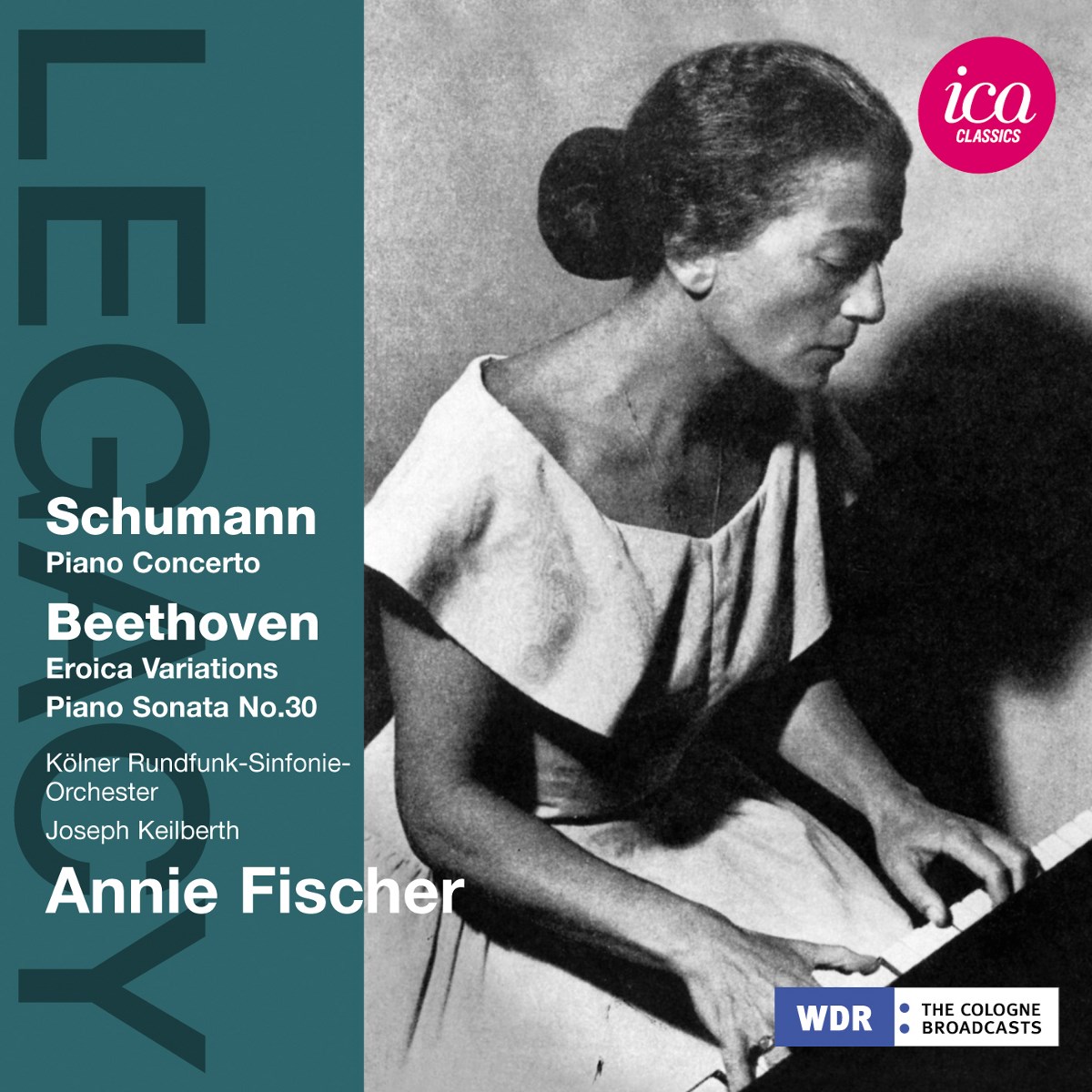 Annie Fischer, Kölner Rundfunk-Sinfonie-Orchester, Joseph Keilberth - Piano Concerto|Eroica Variations|Piano Sonata No.30