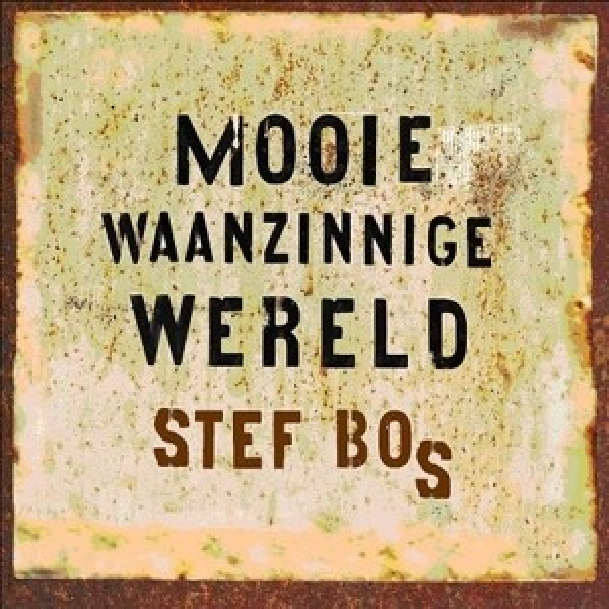 Afbeelding van Stef Bos - Mooie Waanzinnige Wereld