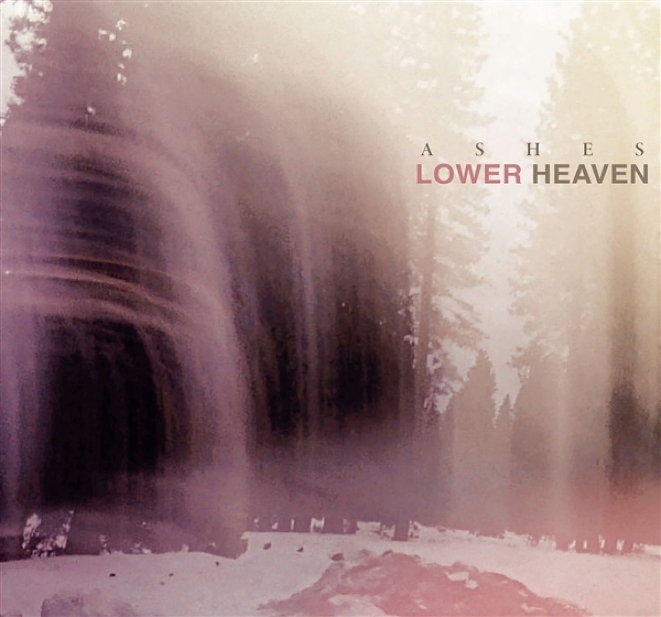 Lower Heaven - Ashes