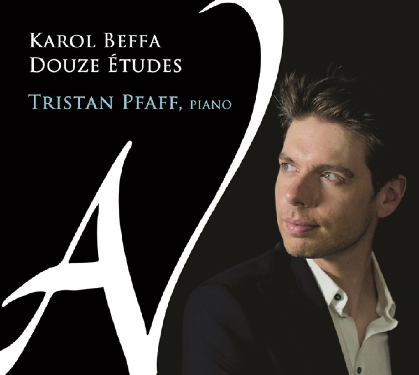 Tristan Pfaff - Karol Beffa: Douze Études
