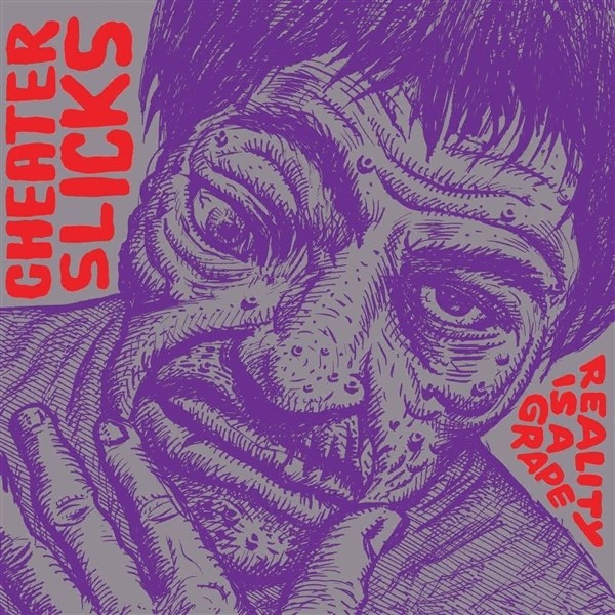 Afbeelding van Cheater Slicks - Reality Is A Grape