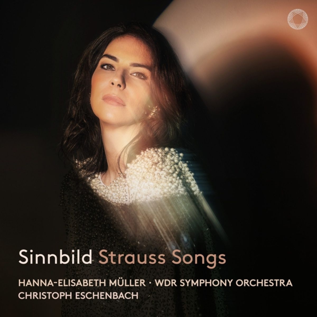 Hanna-Elisabeth Müller, WDR Sinfonieorchester Köln, Christoph Eschenbach - Strauss: Sinnbild Strauss Songs