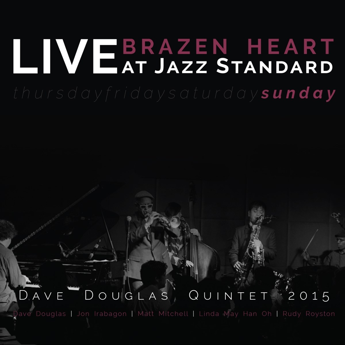 Dave Douglas Quintet - Brazen Heart Live At Jazz Standard