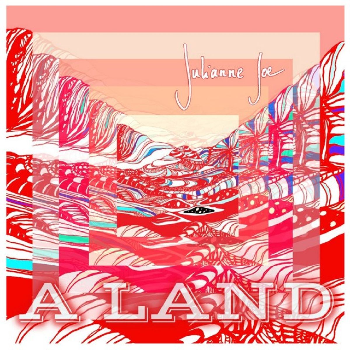Julianne Joe - A Land