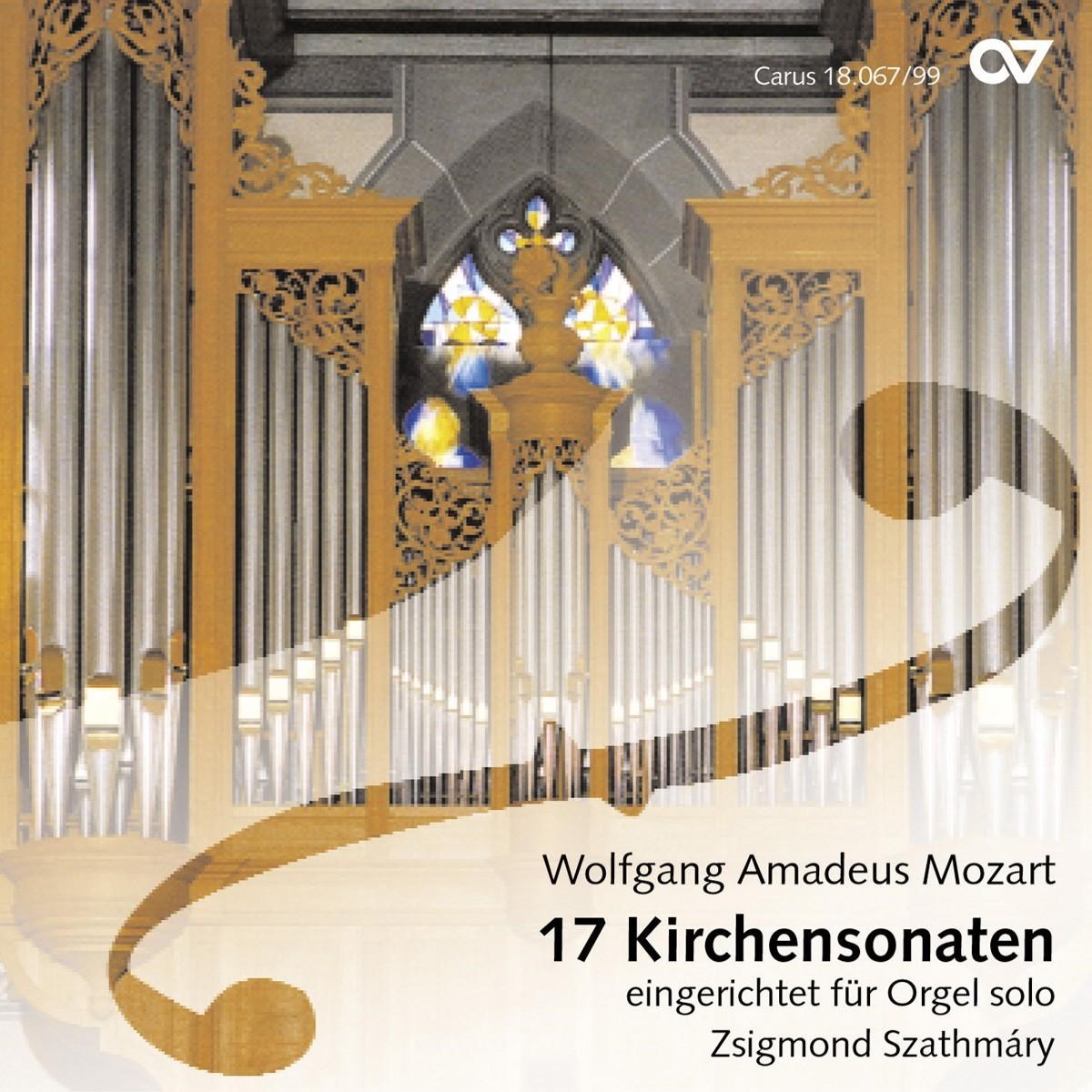 Afbeelding van Zsigmond Szathmáry - Mozart: 17 Church Sonatas (Arranged For Organ)
