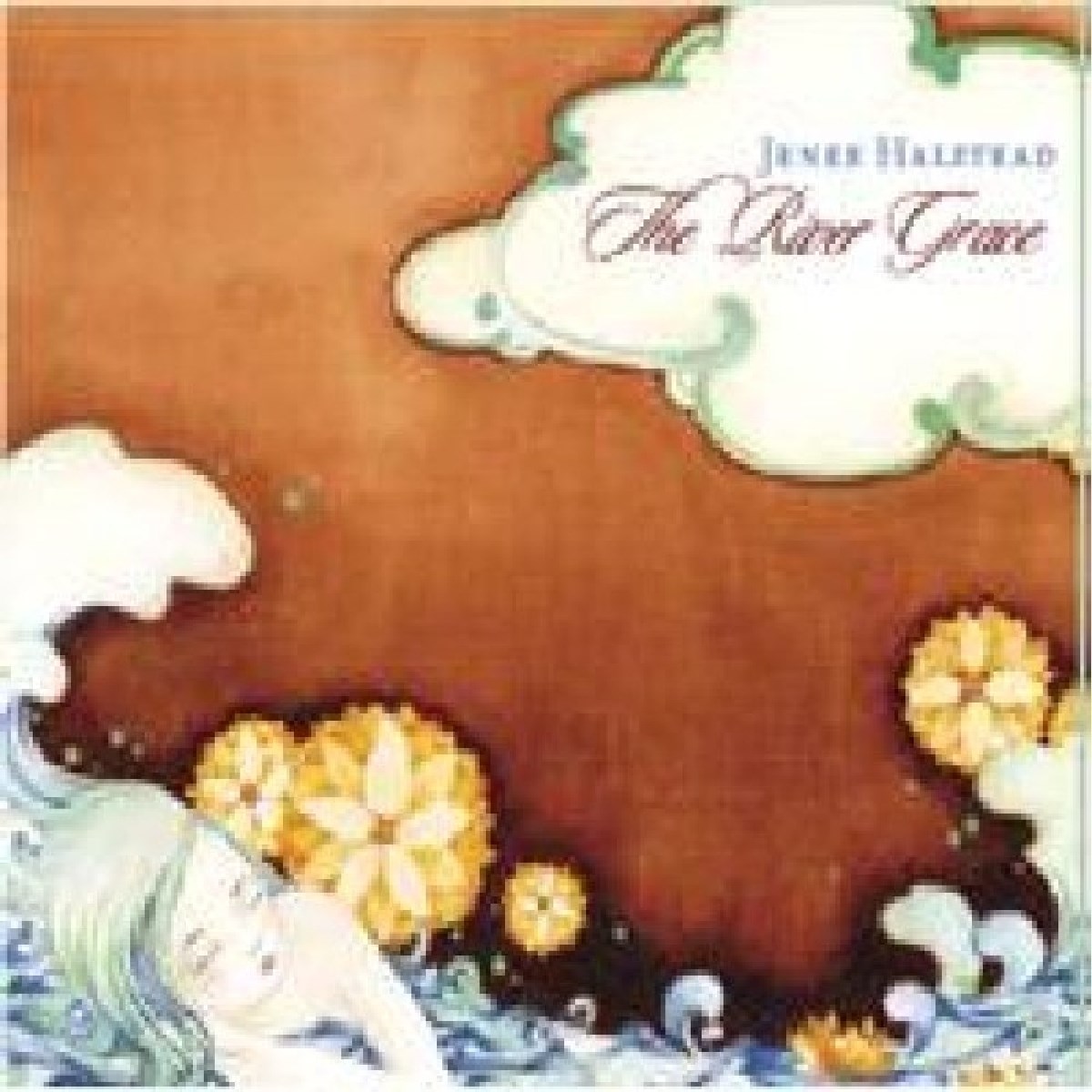 Jenee Halstead - River Grace