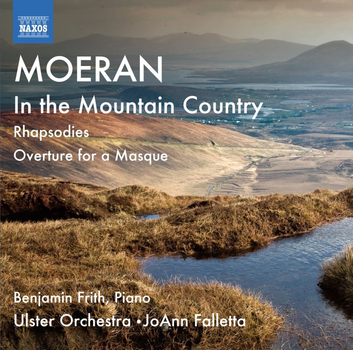 Afbeelding van Benjamin Frith, Ulster Orchestra, JoAnn Falletta - Moeran: In The Mountain Country | Rhapsodies | Overture For A Masque
