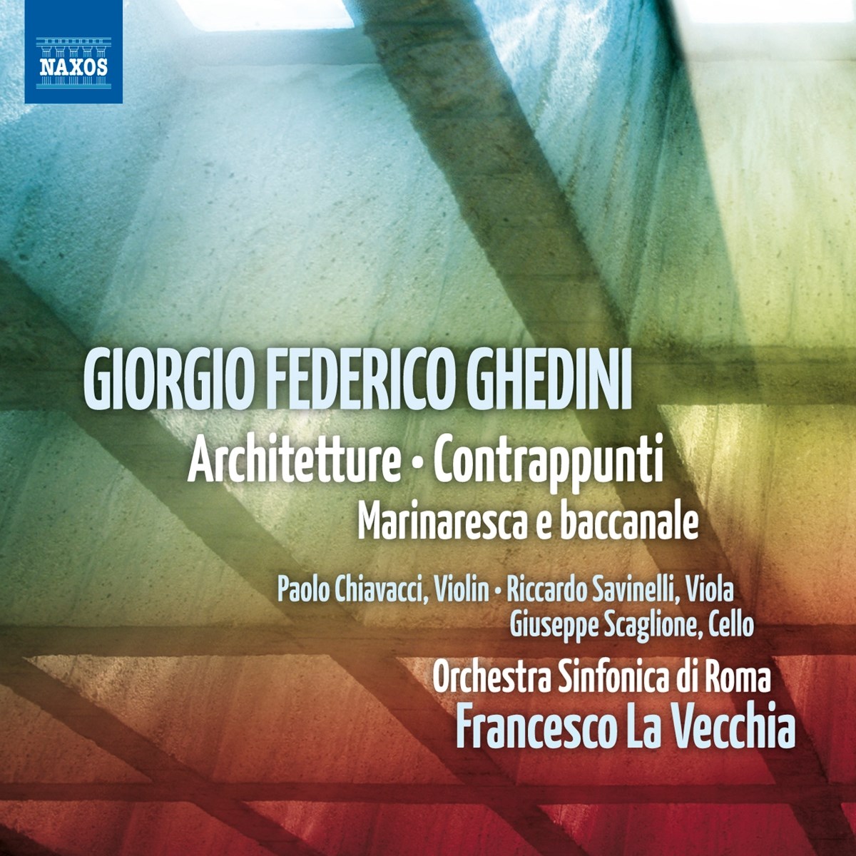 Afbeelding van Paolo Chiavacci, Riccardo Savinelli, Giuseppe Scaglione, Orchestra Sinfonica Di Roma, Francesco La Vecchia - Ghedini: Architetture • Contrappunti • Marinaresca E Baccanale