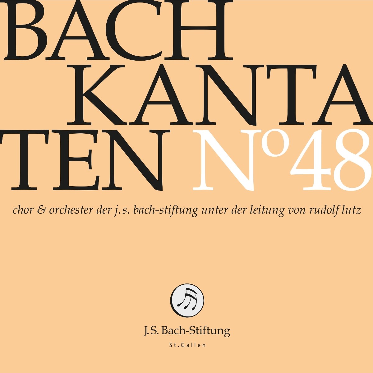 Afbeelding van Choir & Orchestra Of The J.S. Bach Foundation, Rudolf Lutz - Bach Kantaten N° 48