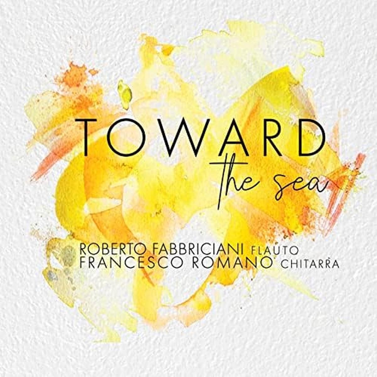 Afbeelding van Roberto Fabriciani - Towards The Sea