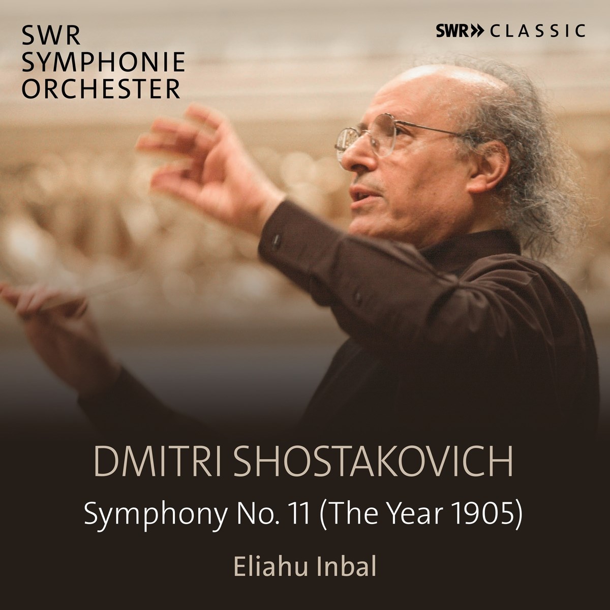 Afbeelding van Eliahu Inbal, SWR Symphonieorchester - Shostakovich: Symphony No. 11 (The Year 1905)