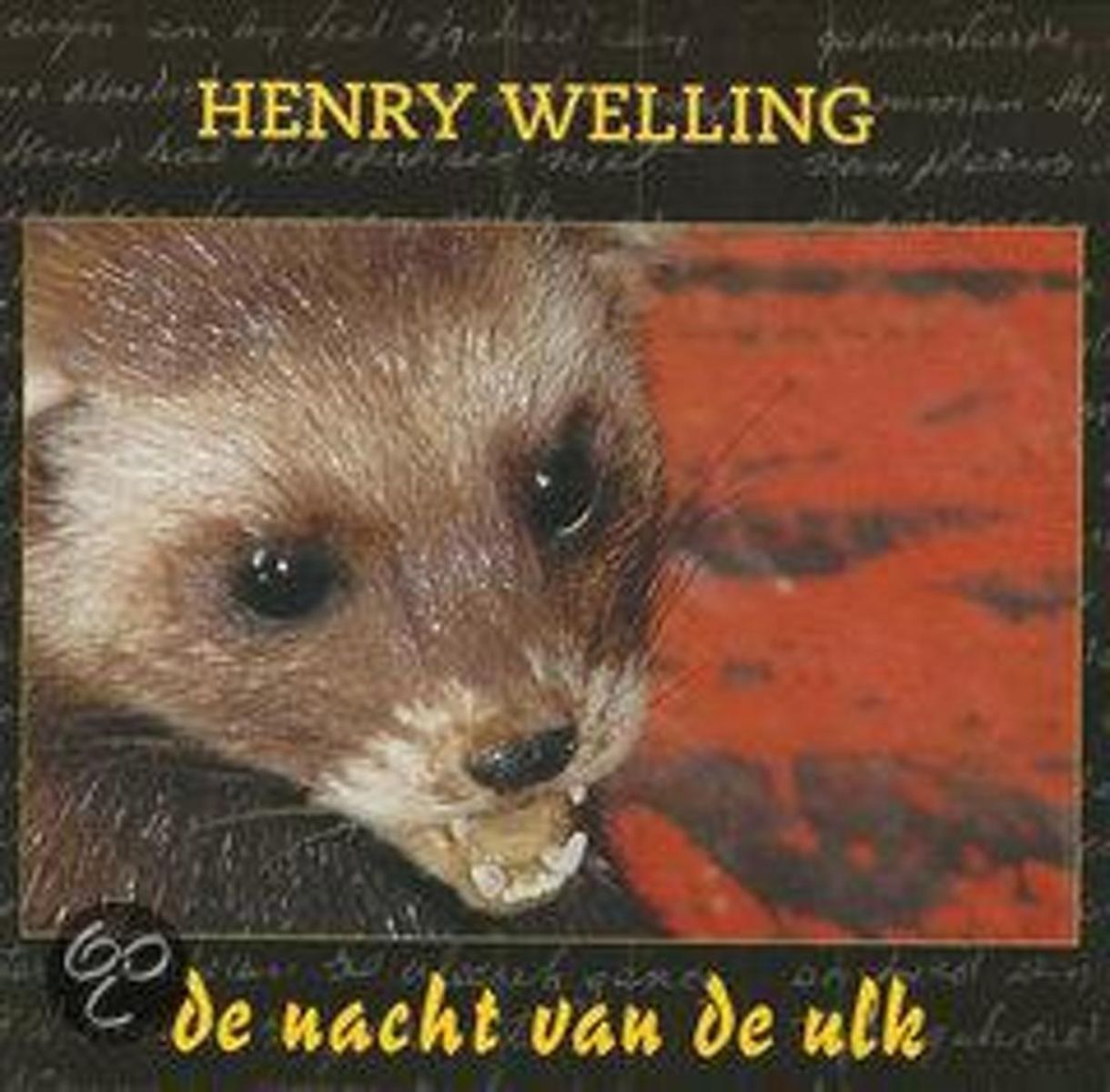 Henry Welling - De Nacht Van De Ulk