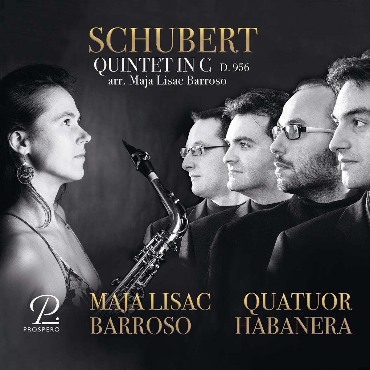 Afbeelding van Maja Lisac Barroso & Quatuor Habanera - Schubert: String Quintet In C, Arranged For Saxophones