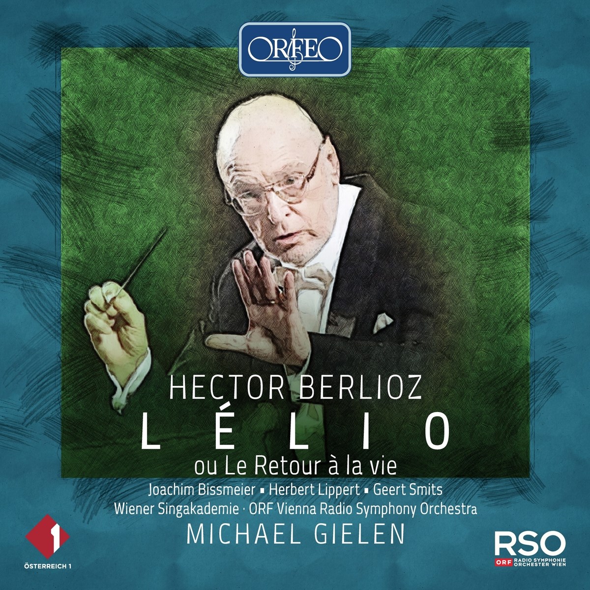 Afbeelding van Joachim Bißmeier, Herbert Lippert, Geert Smits, Wiener Singakademie, ORF Radio-Symphonieorchester Wien, Michael Gielen - Berloiz: Lélio, Ou Le Retour À La Vie
