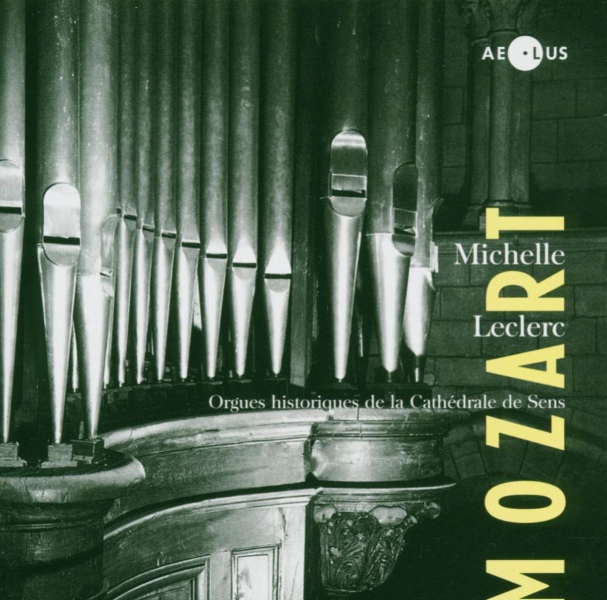 Michelle Leclerc - Mozart: Organ Works