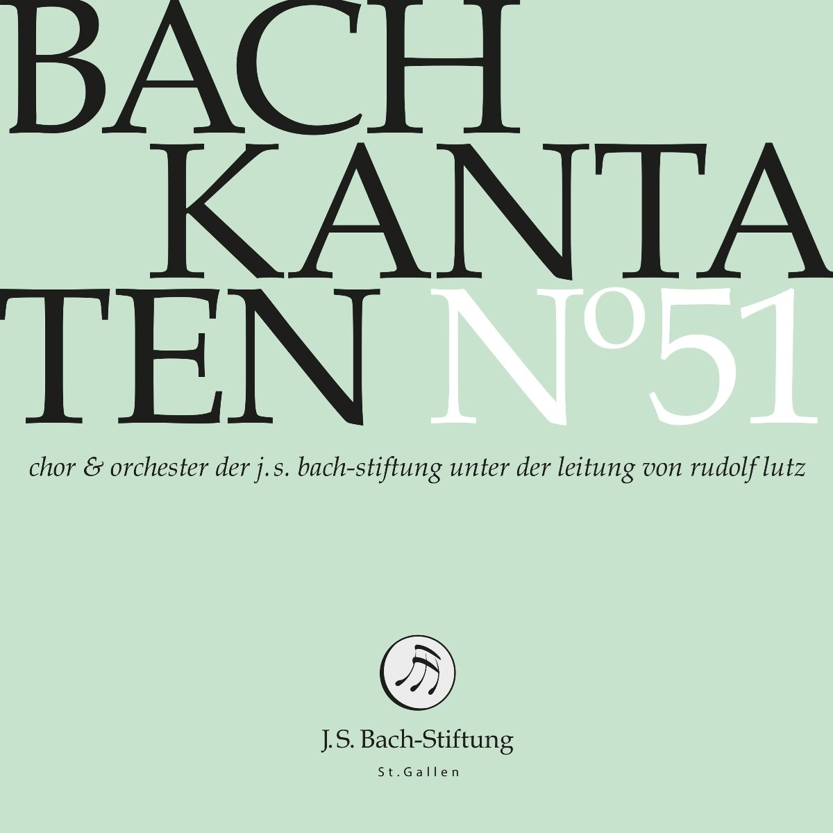 Afbeelding van Choir & Orchestra Of The J.S. Bach Foundation, Rudolf Lutz - Bach Kantaten N°51