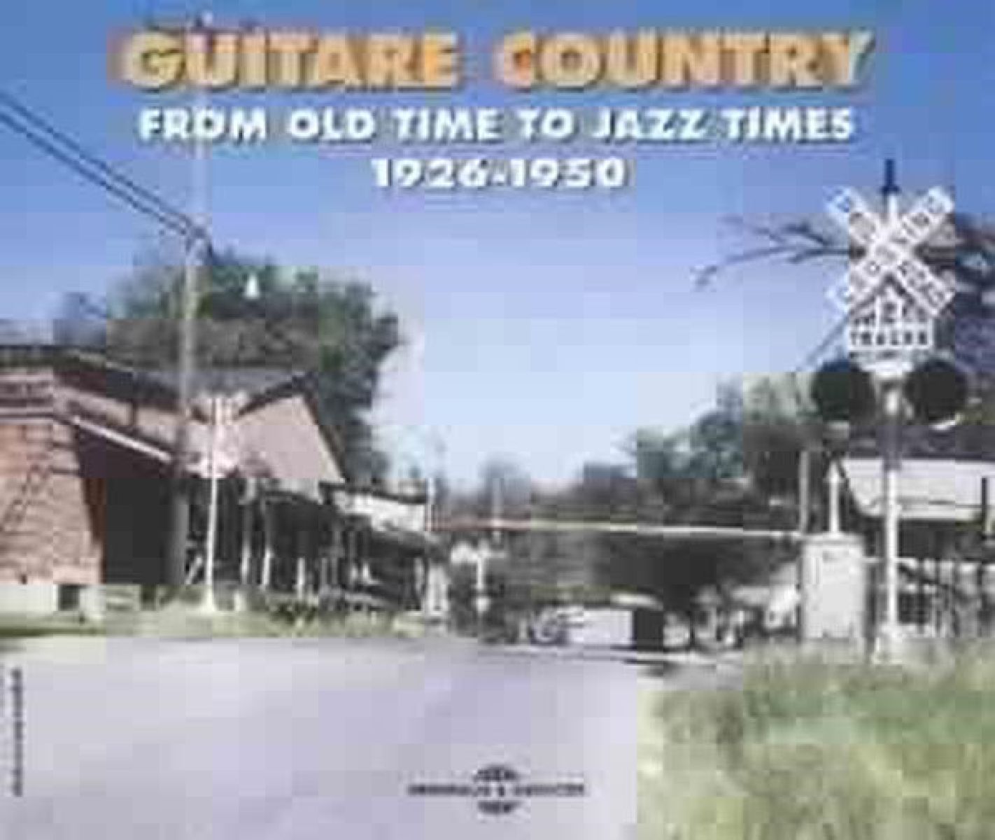 Afbeelding van Various Artists - Guitare Country - From Old Time To Jazz Times - 1926-1950