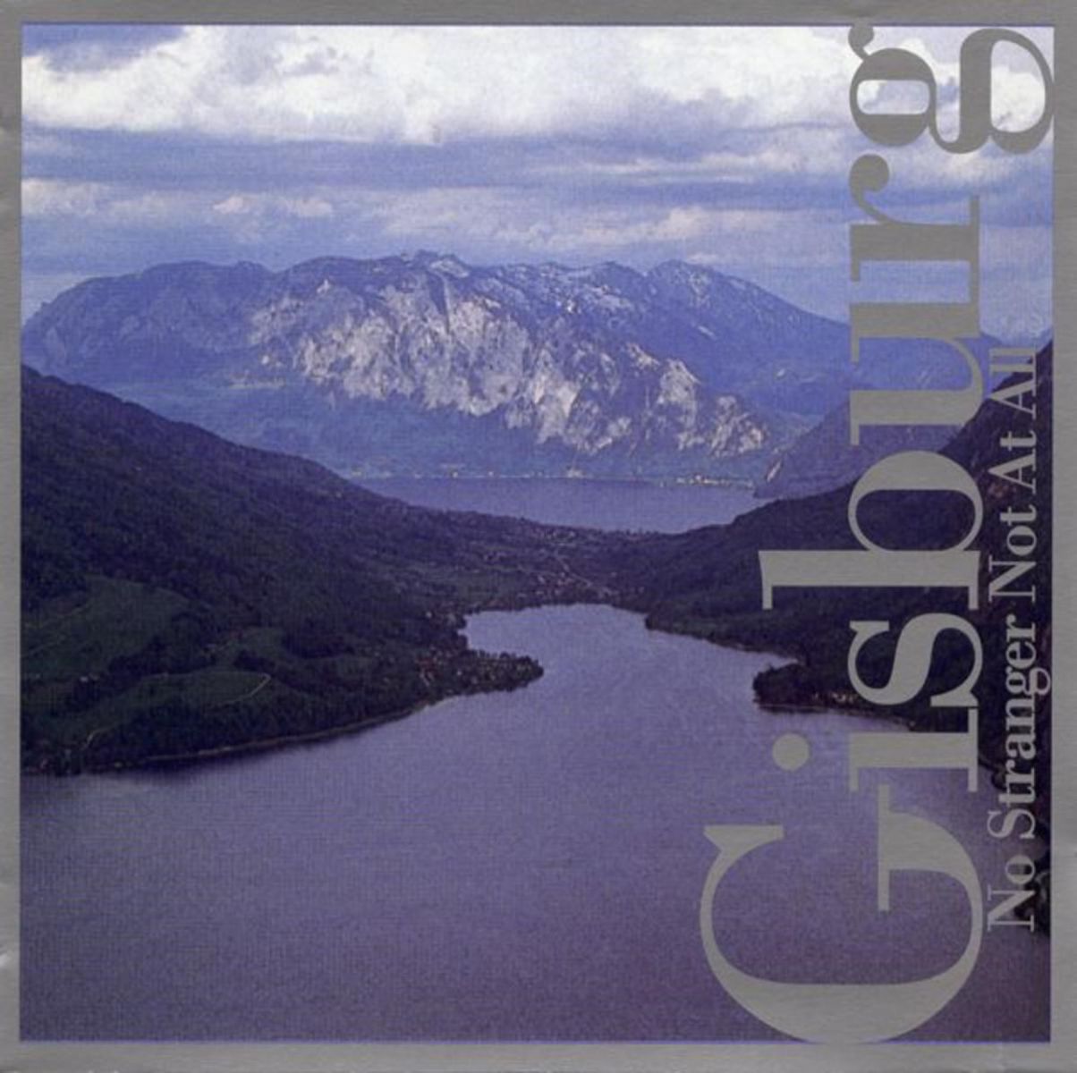 Gisburg - No Stranger Not At All