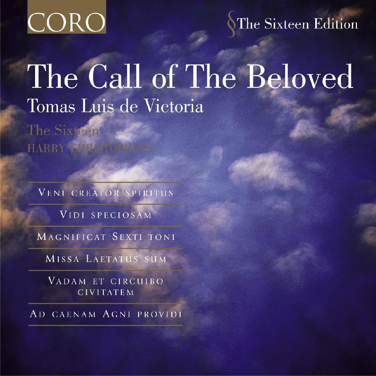 The Sixteen, Harry Christophers - The Call Of The Beloved