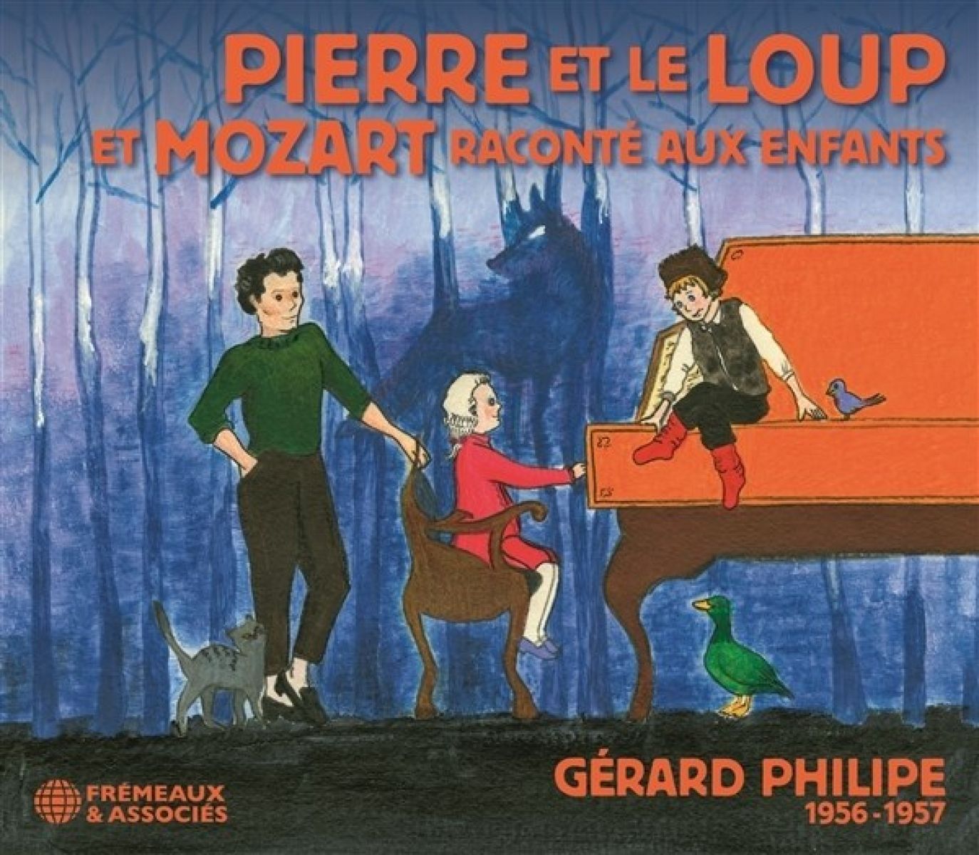Philipe Gerard - Pierre Et Le Loup Suivi De Mozart Raconte Aux Enfa